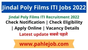 Jindal-Poly-Films-ITI-Jobs-Campus-Placement-2022