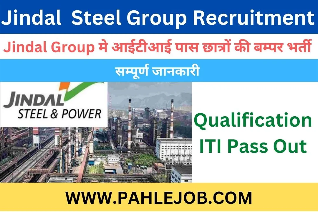 Jindal Steel Group ITI Recruitment