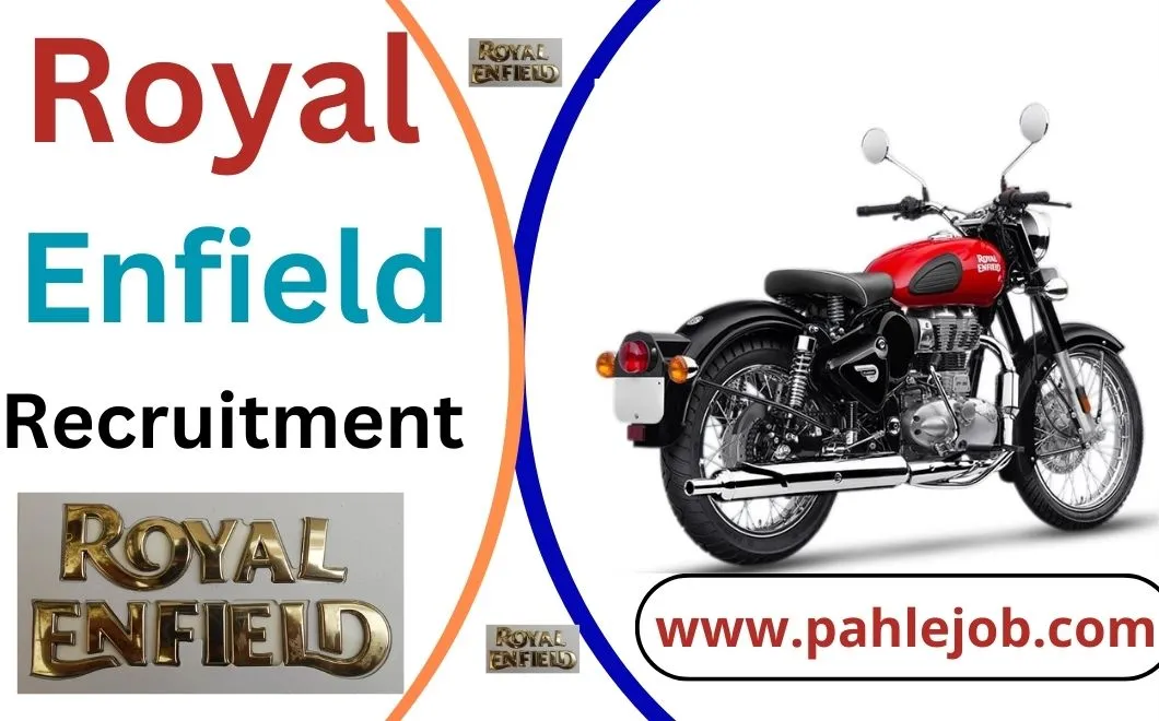 Royal Enfield Recruitment 2024