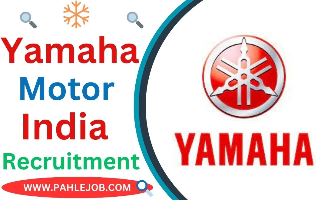 Yamaha Motors Recruitment 2023