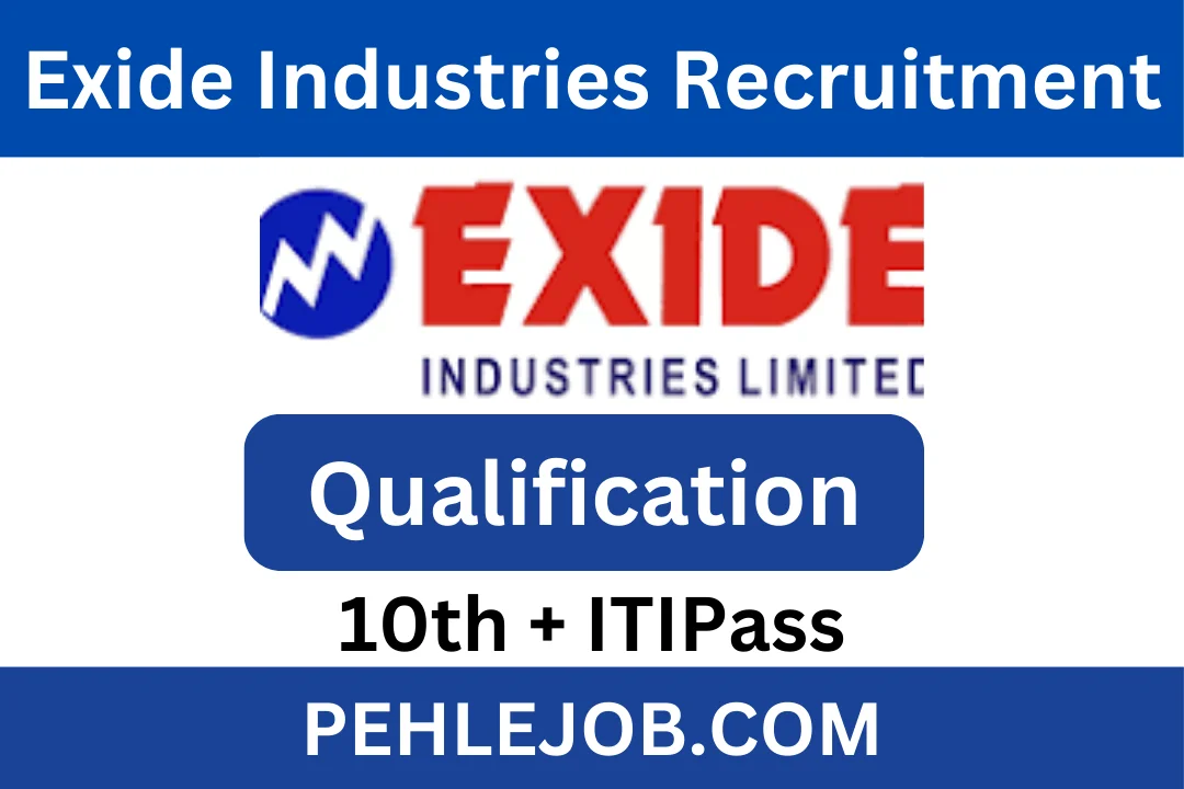 Exide Industries Recruitment 2024