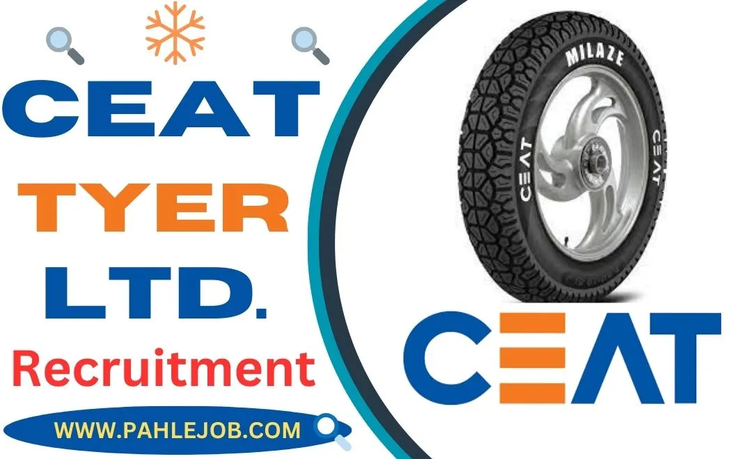 CEAT Tyers Recruitment 2024