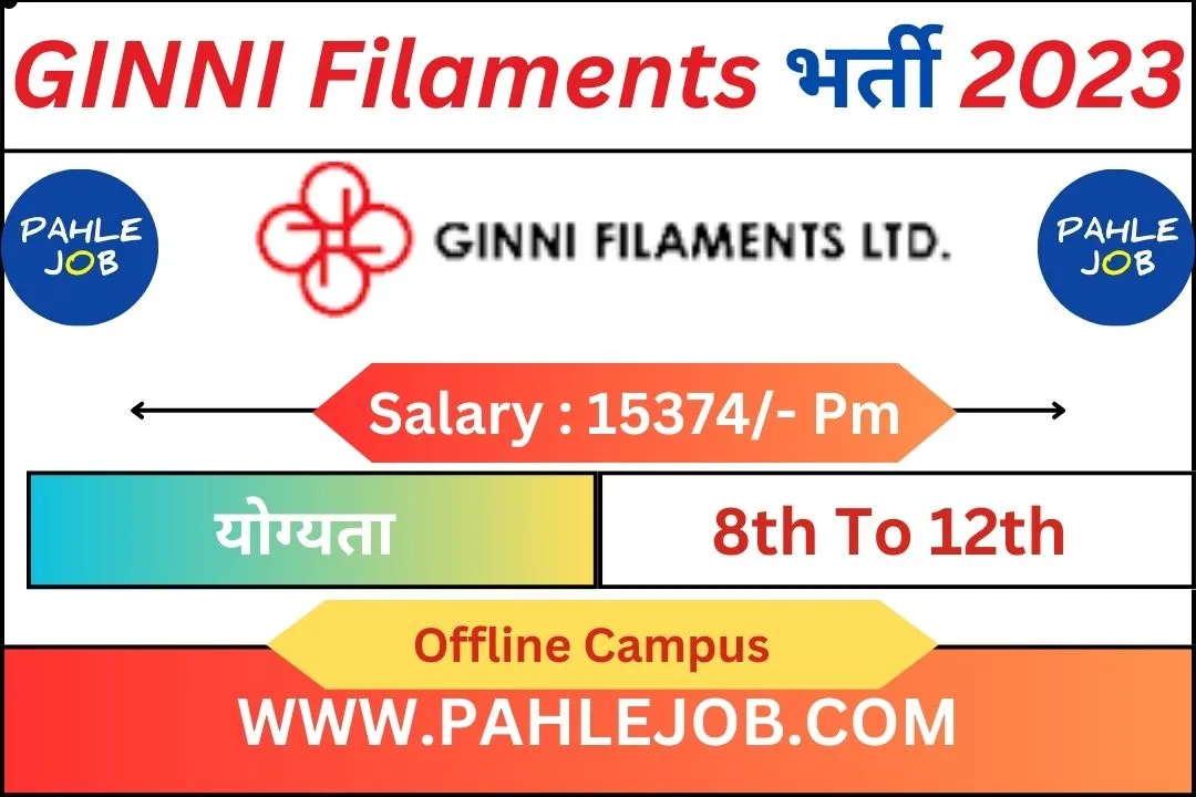 Ginni Filament Recruitment 2023