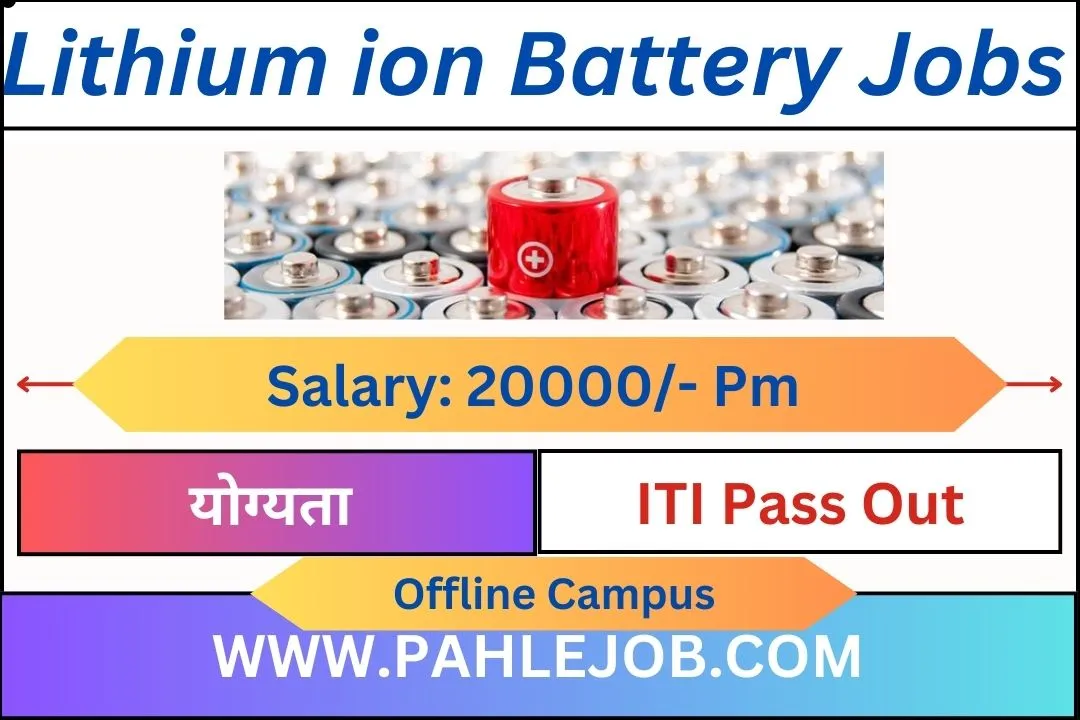 Lithium ion Battery Jobs 2023