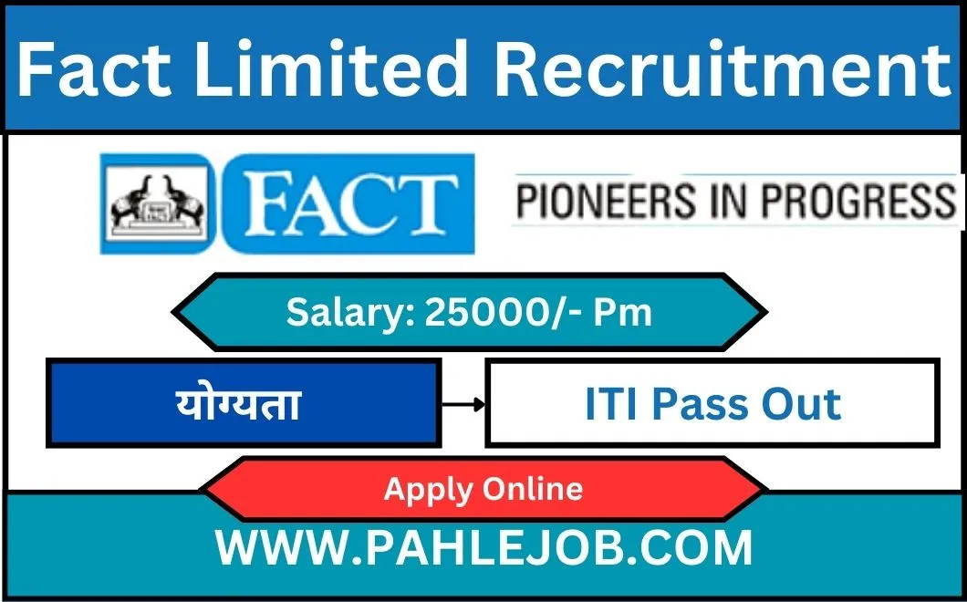 FACT Limited Recruitment 2023 