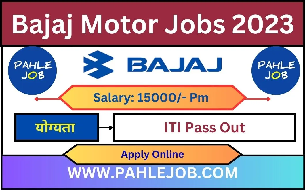 Bajaj Motors Recruitment 2023