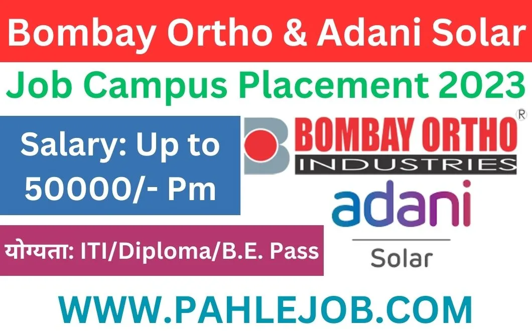 Bombay Ortho and Adani Solar Job Campus 2023