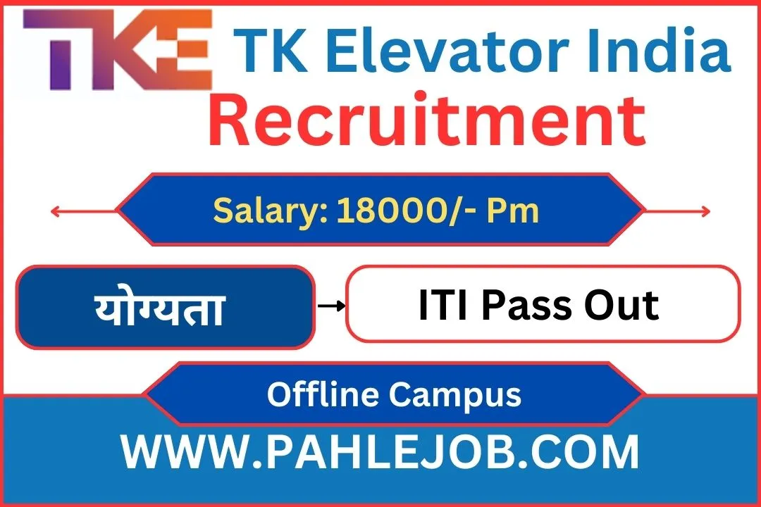 TK Elevator India Recruitment 2023