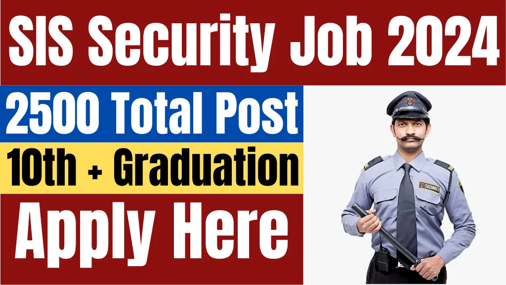 sis security guard vacancy 2024