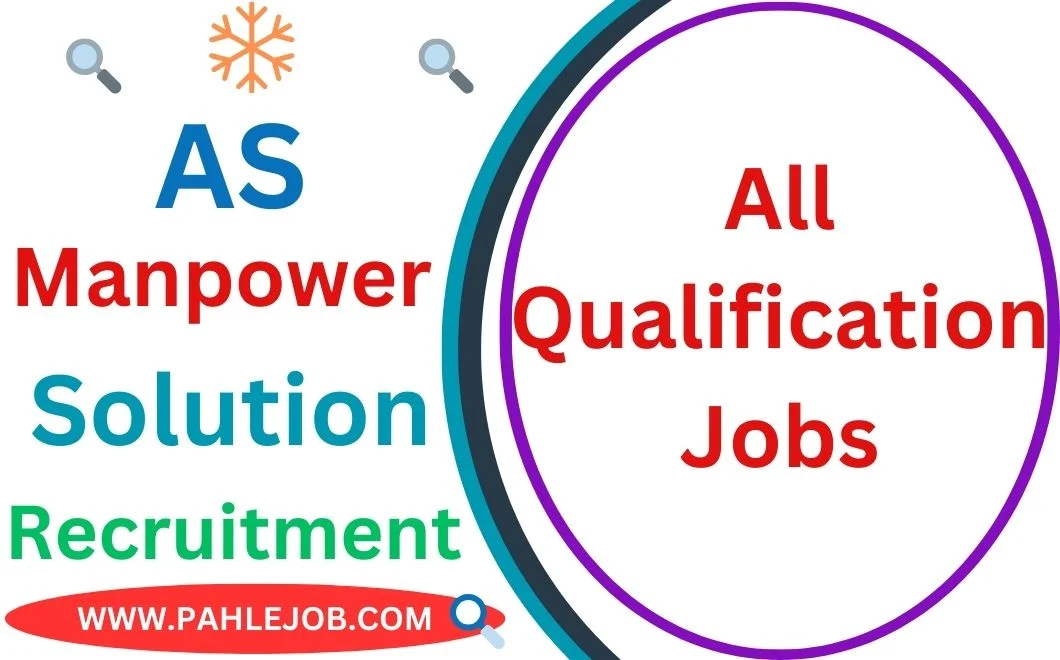 AS Manpower Solution Recruitment 2023