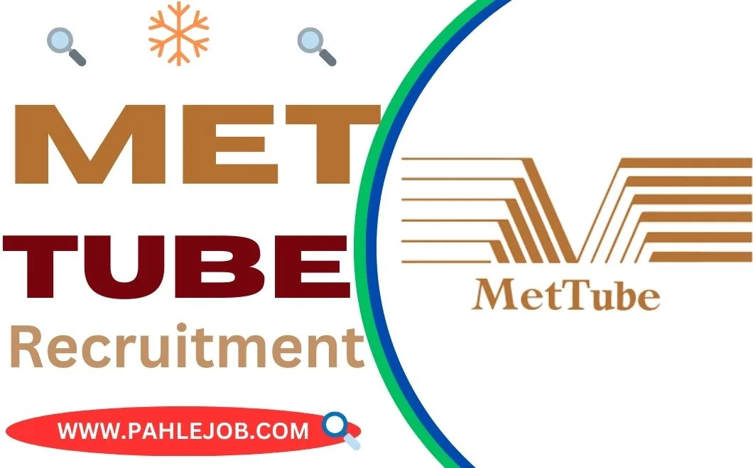 Met Tube Recruitment 2023