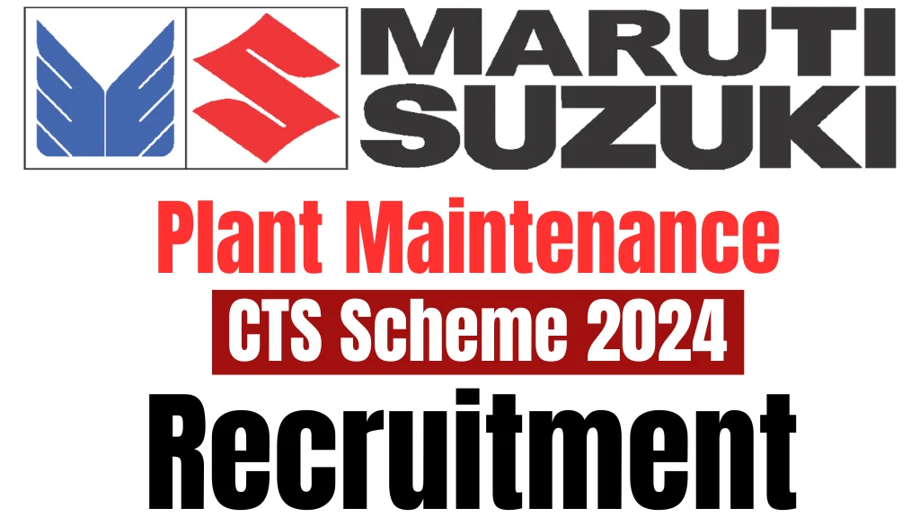 maruti suzuki cts scheme 2024 plant maintenance