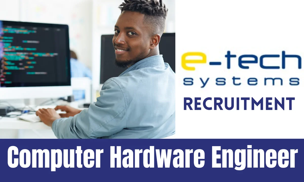 E-Tech System Recruitment 2024