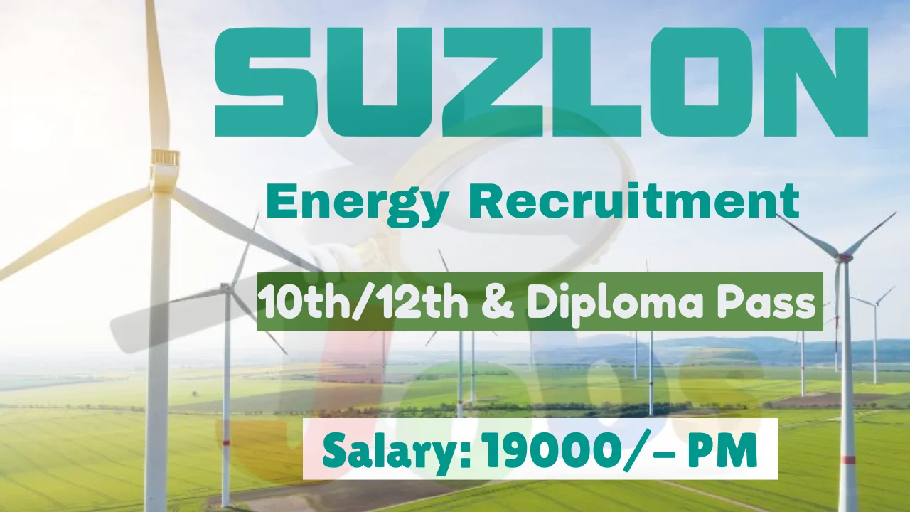 Suzlon Energy Recruitment 2024